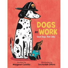Dogs at Work Good Dogs Real Jobs