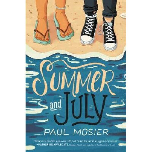 Summer and July