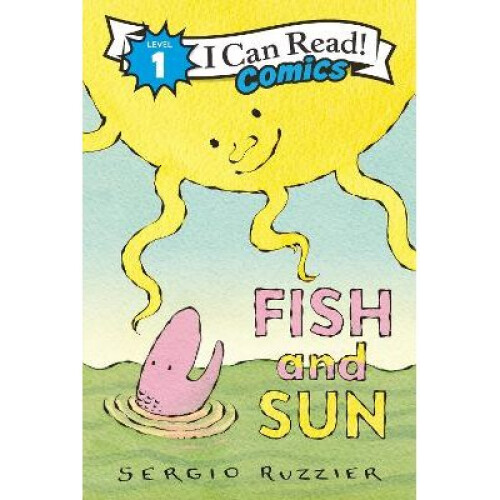 Fish and Sun I Can Read Comics Level 1