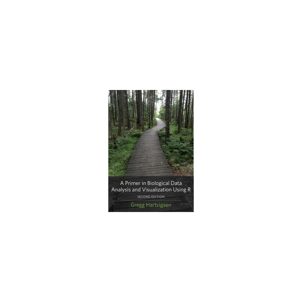 A Primer in Biological Data Analysis and Visualization Using R