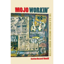 Mojo Workin'