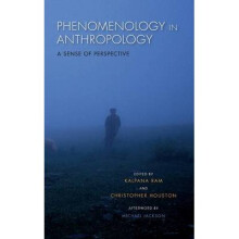 Phenomenology in Anthropology