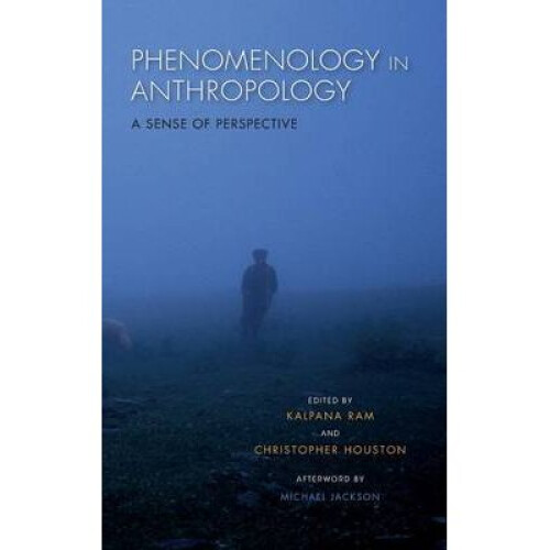 Phenomenology in Anthropology
