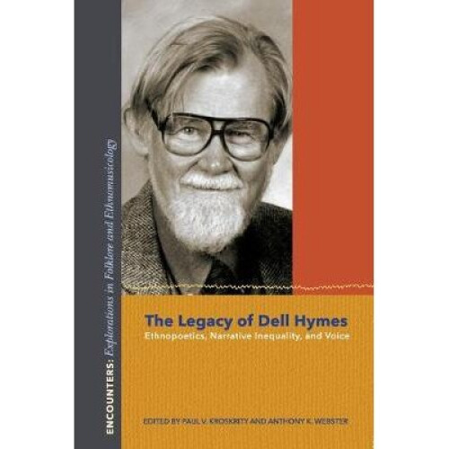 The Legacy of Dell Hymes