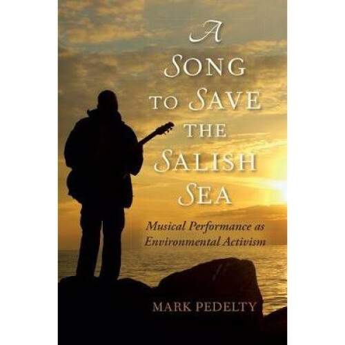 A Song to Save the Salish Sea