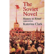 The Soviet Novel, Third Edition