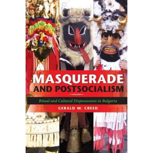 Masquerade and Postsocialism