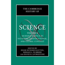 The Cambridge History of Science: Volume 8, Modern Science in National, Transnational, and Global Context