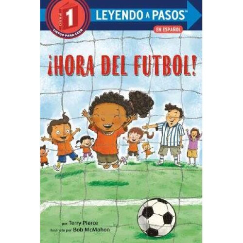 Hora del ftbol Soccer Time Spanish Edition Step into Reading