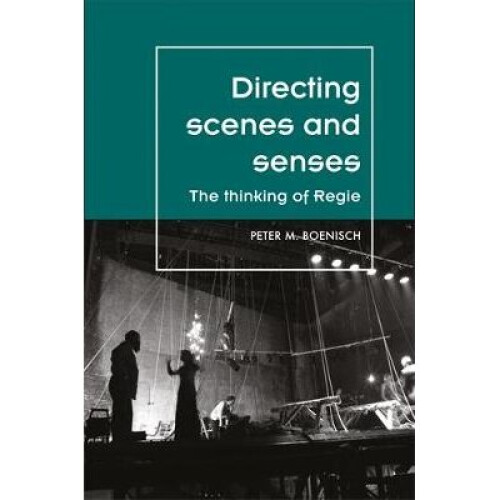 Directing scenes and senses