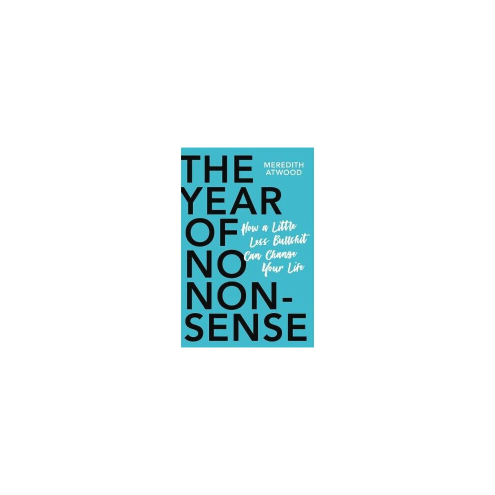 The Year of No Nonsense