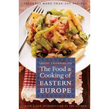 The Food and Cooking of Eastern Europe