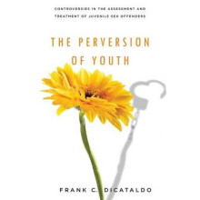 The Perversion of Youth