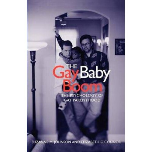 The Gay Baby Boom
