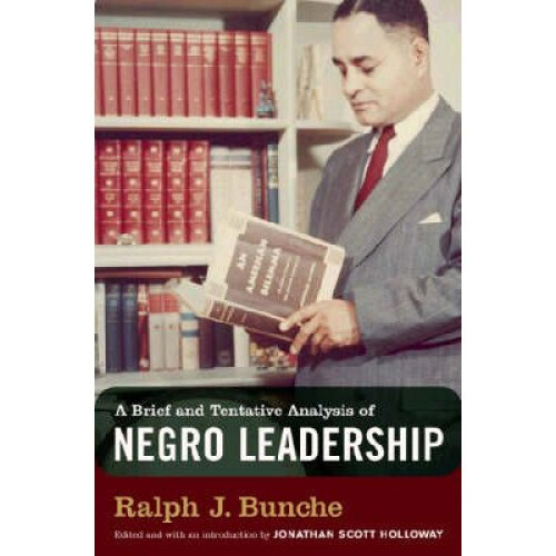 A Brief and Tentative Analysis of Negro Leadership
