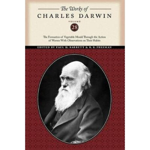 The Works of Charles Darwin, Volume 28