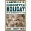 America's Forgotten Holiday 1