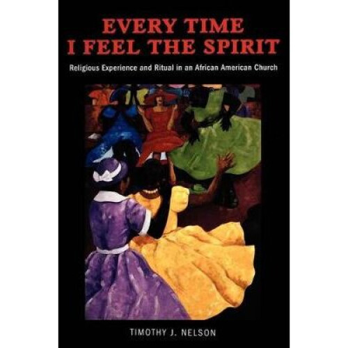 Every Time I Feel the Spirit