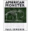American Monster 1