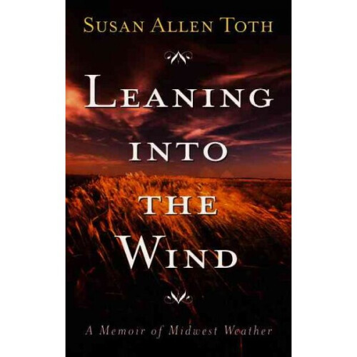 Leaning Into The Wind