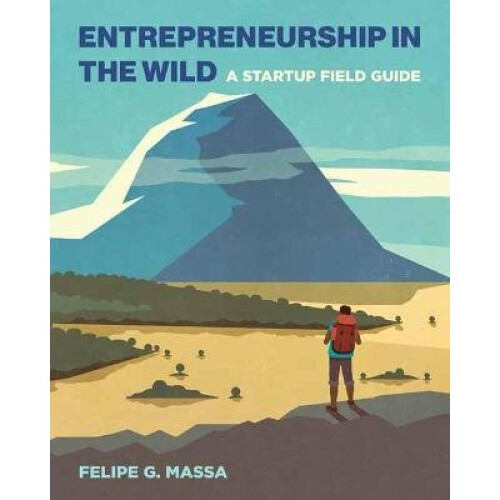 Entrepreneurship in the Wild