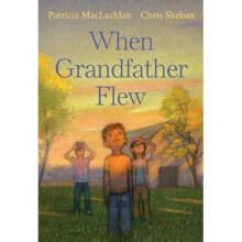 When Grandfather Flew