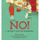 No! I Won`t Go to School 1