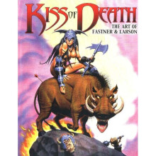 Kiss of Death The Art of Fastner Larson