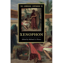 The Cambridge Companion to Xenophon