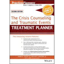 The Crisis Counseling and Traumatic Events Treatment Planner, with DSM-5 Updates, 2nd Edition