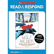 The Wolf Wilder teaching activities for guided and shared reading, writing, speaking, listening and more Read Respond 1