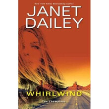 Whirlwind A Thrilling Novel of Western Romantic Suspense The Champions