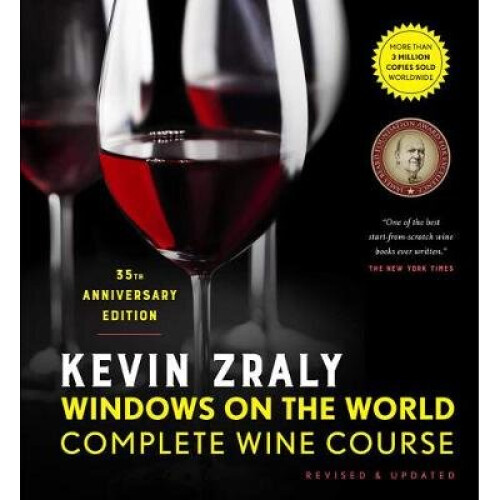 Kevin Zraly Windows on the World Complete Wine Course Revised  Updated  35th Edition