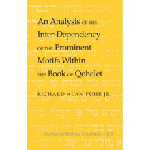 An Analysis of the Inter-Dependency of the Prominent Motifs Within the Book of Qohelet