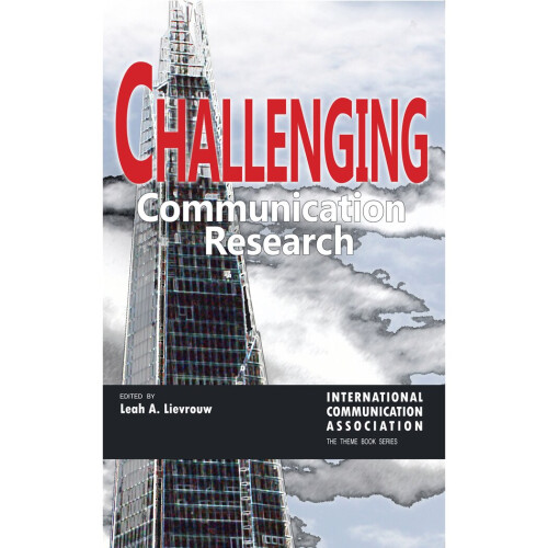 Challenging Communication Research