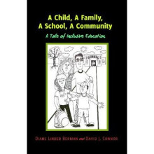 A Child, A Family, A School, A Community