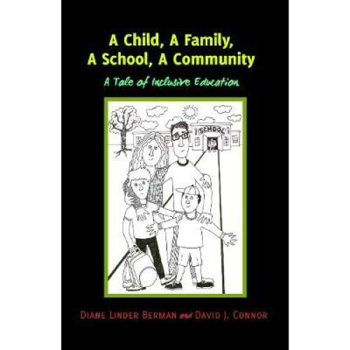 A Child, A Family, A School, A Community