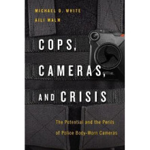 Cops, Cameras, and Crisis