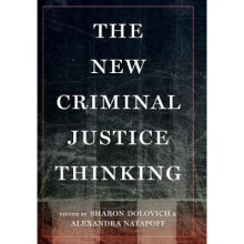The New Criminal Justice Thinking
