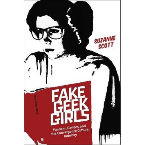 Fake Geek Girls