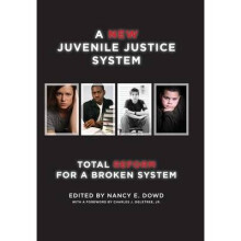 A New Juvenile Justice System