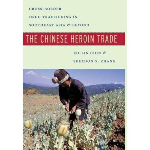 The Chinese Heroin Trade
