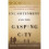 Enlightenment and the Gasping City 1