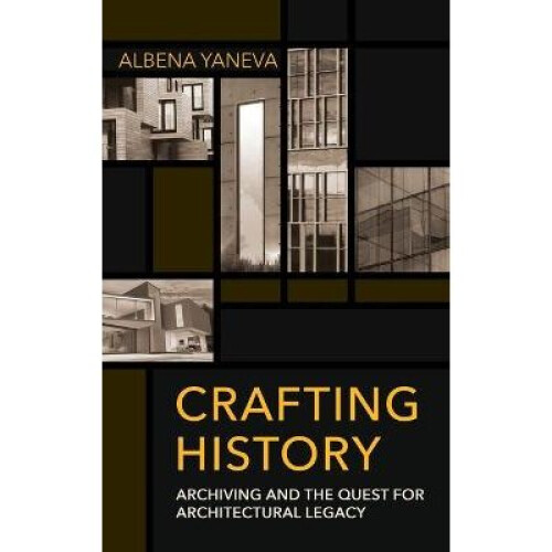 Crafting History Expertise Cultures and Technologies of Knowledge