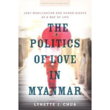 The Politics of Love in Myanmar
