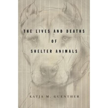 The Lives and Deaths of Shelter Animals