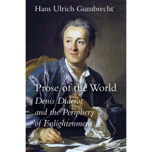 Prose of the World Denis Diderot and the Periphery of Enlightenment