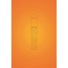 Big Hard Sex Criminals, Volume 3 Deluxxxe Hardcover