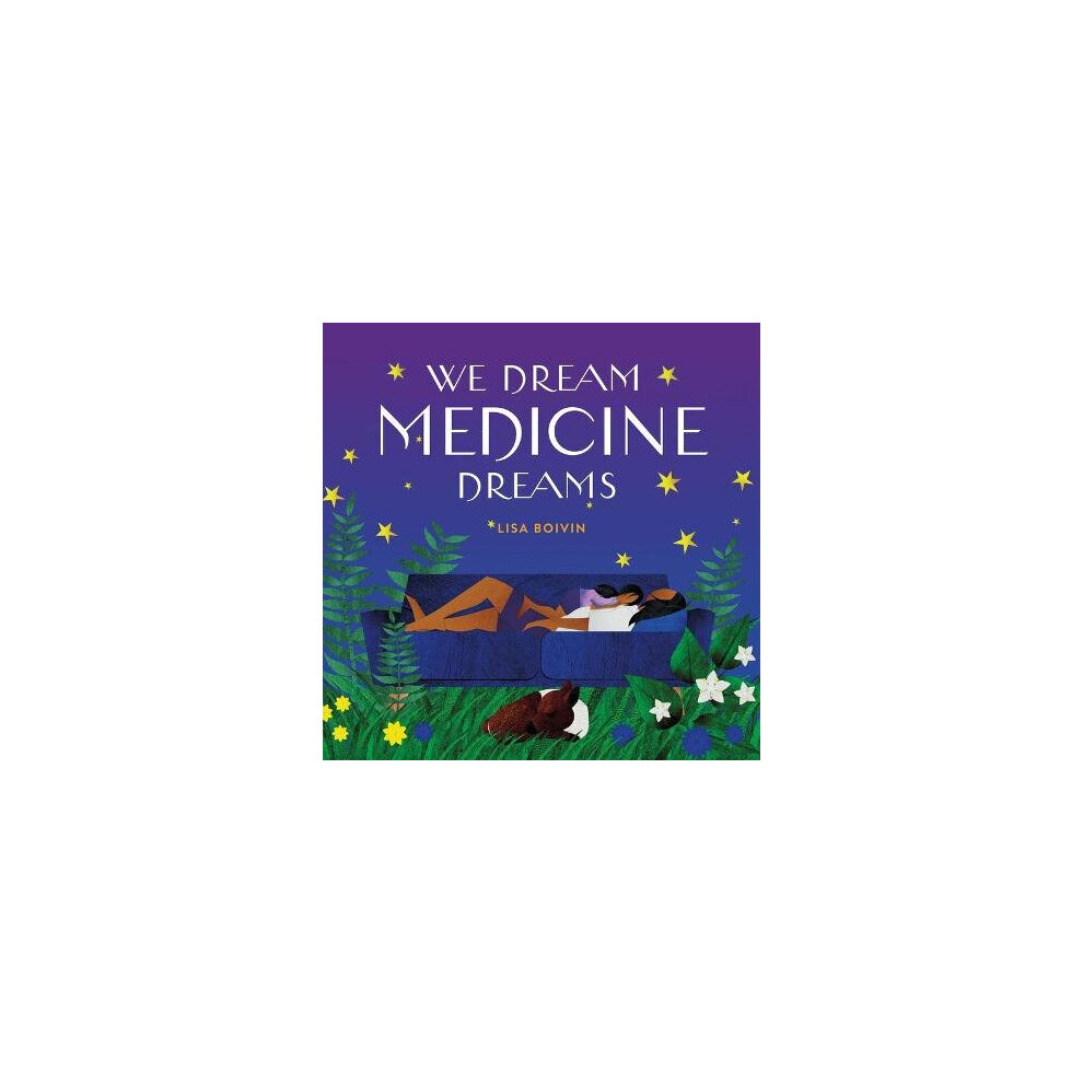 We Dream Medicine Dreams