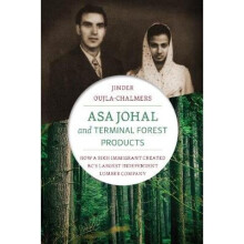 Asa Johal and Terminal Forest Products How a Sikh Immigrant Created BCs Largest Independent Lumber Company